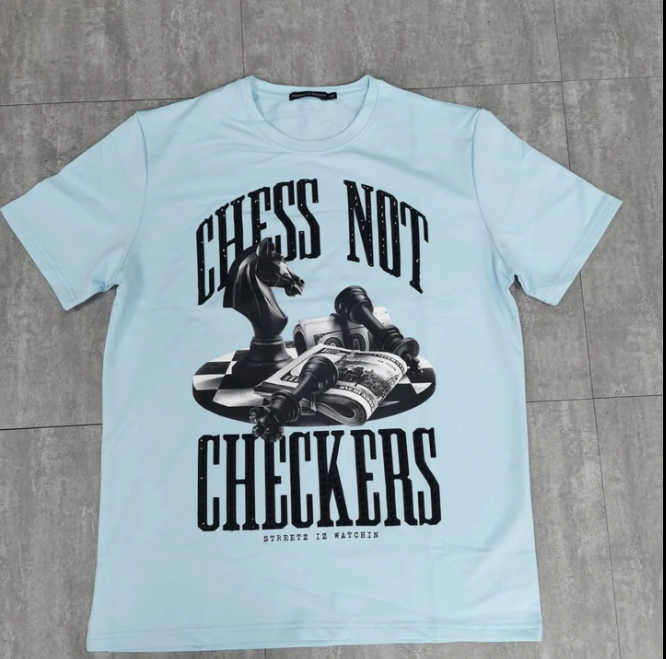 STREETZ IZ WATCHIN TShirt Chess Not Checkers Graphic