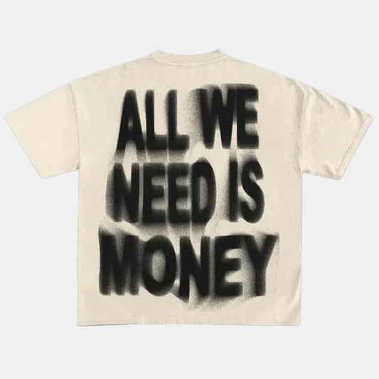 All We Need Is Money Graffiti Tee - Street Art Luxury Oversized T-Shirt | LuxuryUrbanwear - Luxuryurbanwear