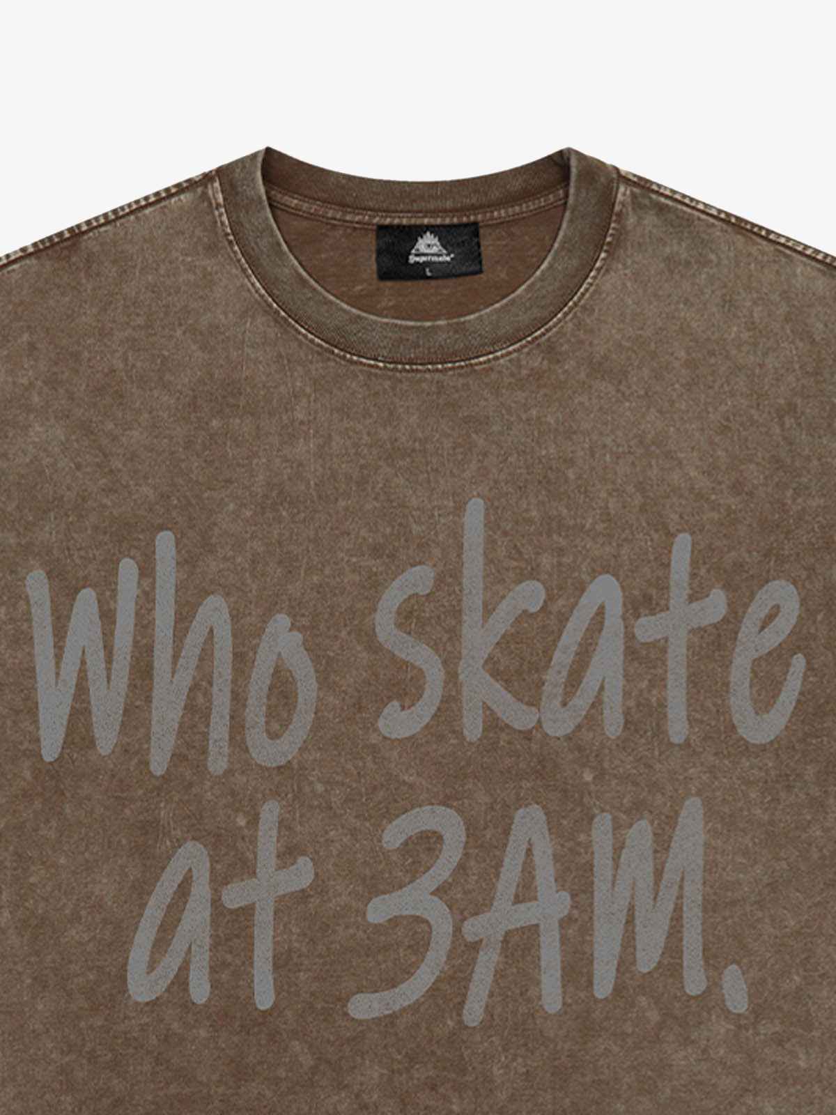 Origal "Who Skates at 3 AM" Slogan T-Shirt