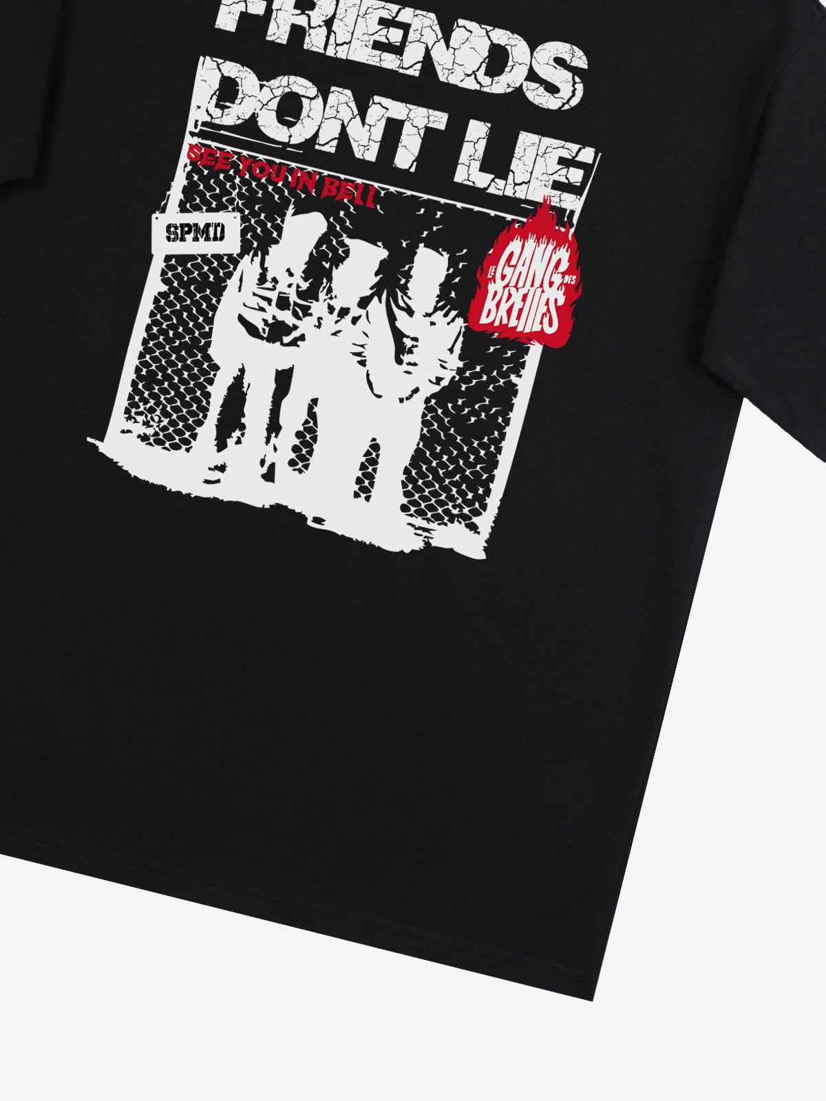 Original "Friends Don't Lie" Print T-Shirt